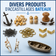 Divers produits d'accastillages bateaux